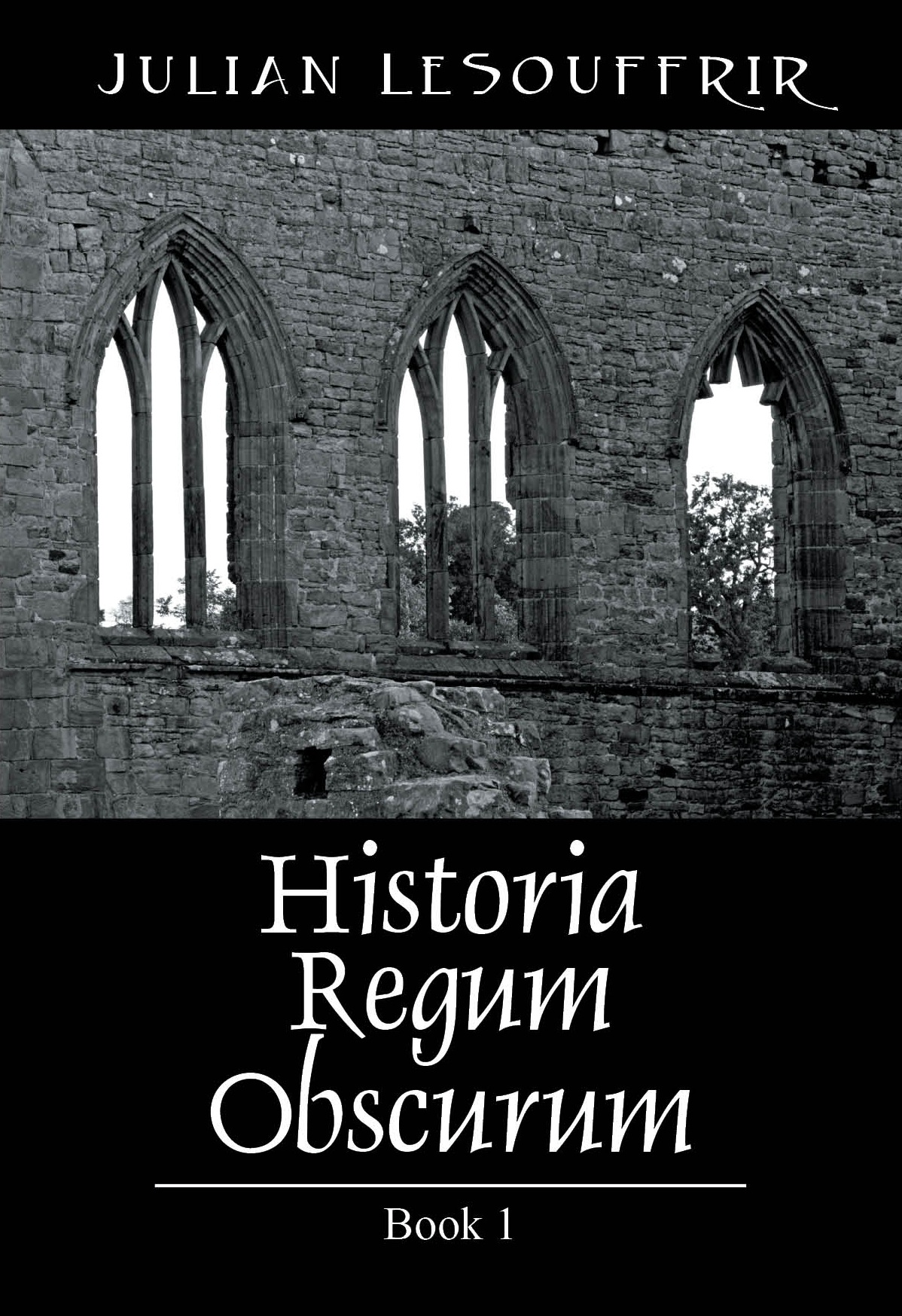 Historia Regum Obscurum Book I Historia Regum Obscurum Book I
